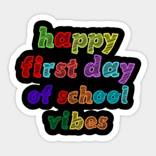 Happy First Day Of School Sticker